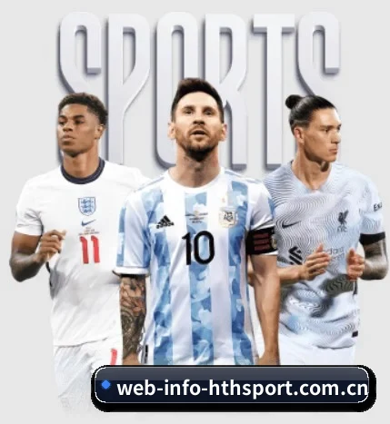 web-info-hthsport.com.cn五大内容板块,覆盖赛事直播与实时比分